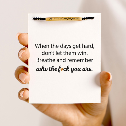 Remember Who The F♡ck You Are Motivational Tube Bracelet